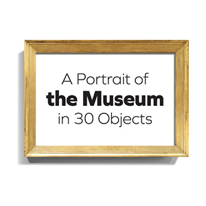 museum in 30 objects