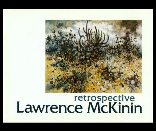 Lawrence McKinin, a Retrospective Exhibition