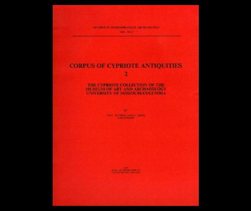 Corpus of Cypriote Antiquities, 2, The Cypriote Collection of the Museum of Art and Archaeology, University of Missouri-Columbia, Studies in Mediterranean Archaeology