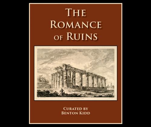 The Romance of Ruins