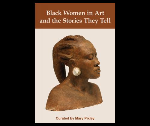 Black Women in Art and The Stories They Tell