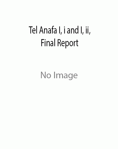 Tel Anafa I, i and I, ii, Final Report on Ten Years of Excavation at a Hellenistic and Roman Settlement in Northern Israel