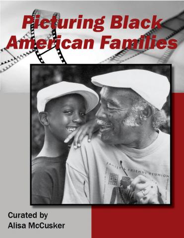 Picturing Black American Families